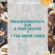 kostenfreies Arbeitsmaterial Transformation zur 4-Tage-Woche * 1 Tag mehr Leben(ZEIT)